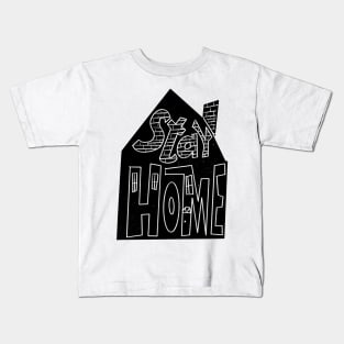 Stay home Kids T-Shirt